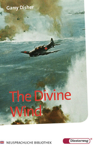 The Divine Wind. Mit Materialien. Sekundarstufe II.
