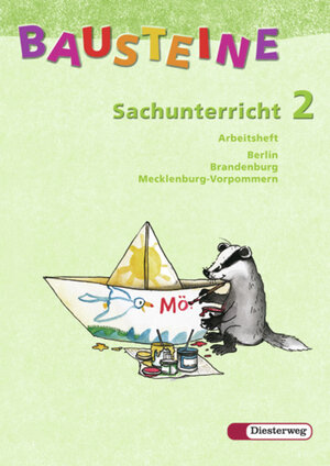 BAUSTEINE Sachunterricht - Ausgabe 2005 für Berlin, Brandenburg und Mecklenburg-Vorpommern: Arbeitsheft 2