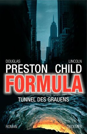 Formula: Tunnel des Grauens (Droemer)