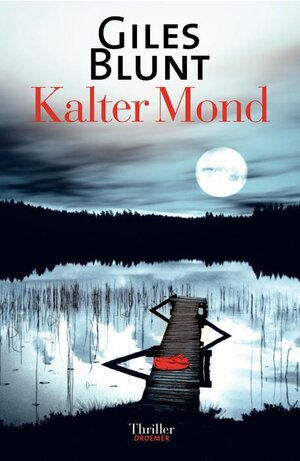 Kalter Mond: Thriller