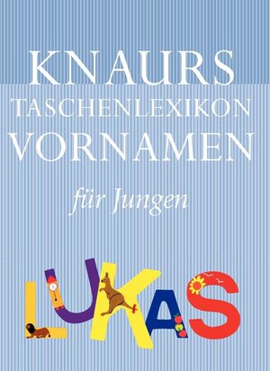 Knaurs Taschenlexikon der Vornamen / Jungen