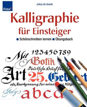 Kalligraphie für Einsteiger - Übungsbuch