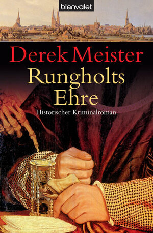 Rungholts Ehre: Historischer Kriminalroman
