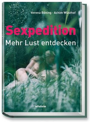 Sexpedition: Mehr Lust entdecken