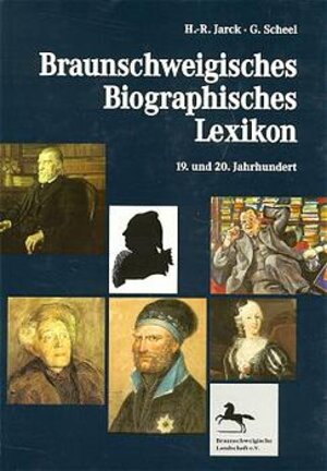 Braunschweigisches Biographisches Lexikon.19. und 20. Jahrhundert