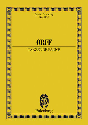 Tanzende Faune: Ein Orchesterspiel. op. 21. Orchester. Studienpartitur. (Eulenburg Studienpartituren)
