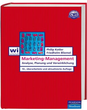 Marketing-Management: Analyse, Planung und Verwirklichung (Pearson Studium - Economic BWL)