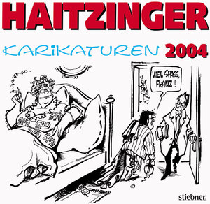 Karikaturen 2004. Politische Karikaturen