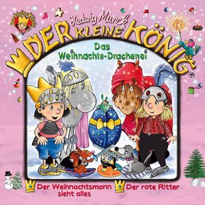 Buchcover Der kleine König - CD / Das Weihnachts-Drachenei | Hedwig Munck | EAN 0602537390144 | ISBN 0602537390144 | ISBN 0602537390144