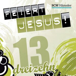 Buchcover Feiert Jesus! 13 | EAN 4010276024354 | ISBN 4010276024354 | ISBN 4010276024354