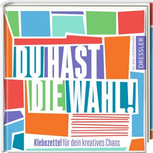 Buchcover Du hast die Wahl! Klebezettel für dein kreatives Chaos  | EAN 4260160881741 | ISBN 4260160881741 | ISBN 4260160881741