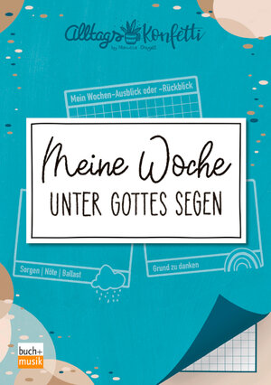Buchcover AlltagsKonfetti - Meine Woche unter Gottes Segen | Manuela Stückle-Gouget | EAN 4260175273357 | ISBN 4260175273357 | ISBN 4260175273357