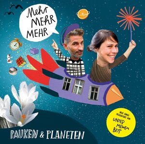 Buchcover Mehr Mehr Mehr. Kinderlieder | Pauken und Planeten | EAN 4260694140192 | ISBN 4260694140192 | ISBN 4260694140192