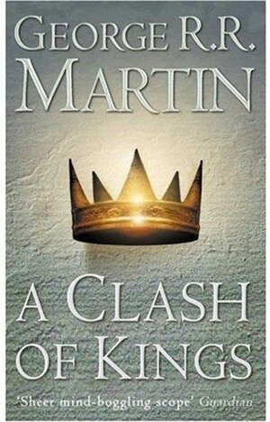Buchcover A Song of Ice and Fire 02. A Clash of Kings. George R. R. Martin | George R. R. Martin | EAN 9780006479895 | ISBN 0-00-647989-8 | ISBN 978-0-00-647989-5