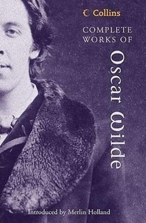 Buchcover Complete Works Of Oscar Wilde. Oscar Wilde | Oscar Wilde | EAN 9780007144365 | ISBN 0-00-714436-9 | ISBN 978-0-00-714436-5
