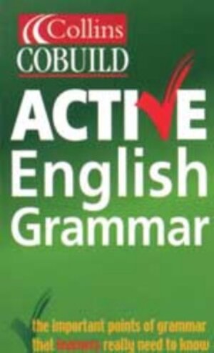 Buchcover Collins Cobuild Active English Grammar | EAN 9780007158027 | ISBN 0-00-715802-5 | ISBN 978-0-00-715802-7
