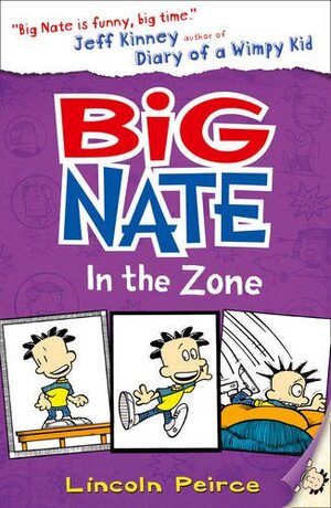 Buchcover Big Nate in the Zone | Lincoln Peirce | EAN 9780007562091 | ISBN 0-00-756209-8 | ISBN 978-0-00-756209-1