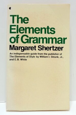 Buchcover Elements of Grammar | Shertzer | EAN 9780020154402 | ISBN 0-02-015440-2 | ISBN 978-0-02-015440-2