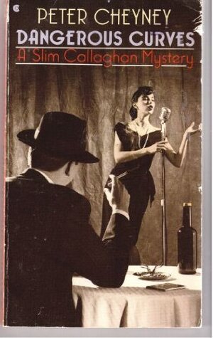 Buchcover Dangerous Curves: A Slim Callaghan Mystery (Slim Callaghan Series) | Cheyney, Peter | EAN 9780020310501 | ISBN 0-02-031050-1 | ISBN 978-0-02-031050-1