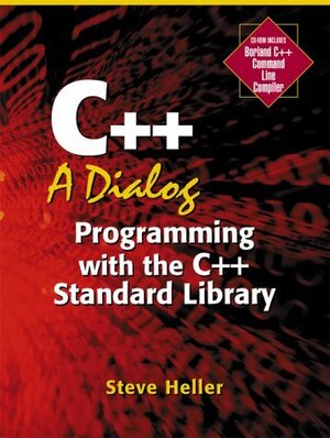 Buchcover C ++, A Dialogue, w. CD-ROM: Programming with the C++ Standard Library | Heller, Steve | EAN 9780130094025 | ISBN 0-13-009402-1 | ISBN 978-0-13-009402-5