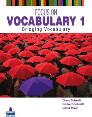 Buchcover Focus on Vocabulary Level 1. Students' Book | Diane Schmitt | EAN 9780131376199 | ISBN 0-13-137619-5 | ISBN 978-0-13-137619-9