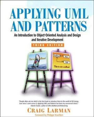 Buchcover Applying UML and Patterns. Craig Larman | Craig Larman | EAN 9780131489066 | ISBN 0-13-148906-2 | ISBN 978-0-13-148906-6