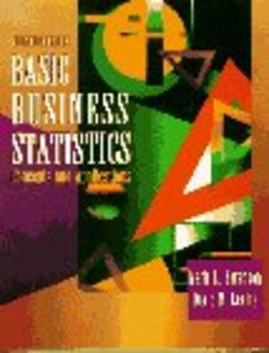 Buchcover Basic Business Statistics: Concepts and Applications | Berenson, Mark L., Levine, David M. | EAN 9780133030099 | ISBN 0-13-303009-1 | ISBN 978-0-13-303009-9