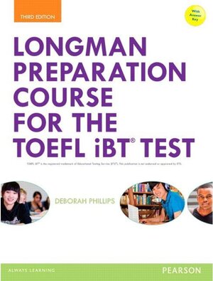 Buchcover Longman Preparation Course for the TOEFL® iBT Test, with MyEnglishLab and online access to MP3 files and online Answer K | Deborah Phillips | EAN 9780133248128 | ISBN 0-13-324812-7 | ISBN 978-0-13-324812-8