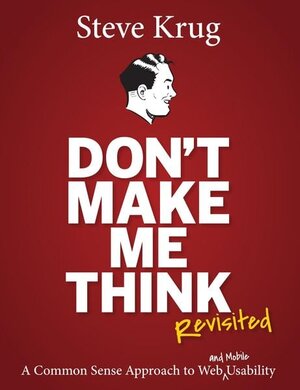 Buchcover Don't Make Me Think, Revisited | EAN 9780133597264 | ISBN 0-13-359726-1 | ISBN 978-0-13-359726-4