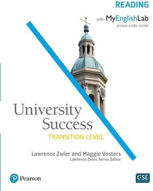 Buchcover University Success Reading, Transition Level, with MyEnglishLab. Lawrence Zwier, Maggie Vosters | Lawrence Zwier, Maggie Vosters | EAN 9780134400785 | ISBN 0-13-440078-X | ISBN 978-0-13-440078-5
