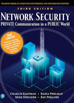 Buchcover Network Security: Private Communication in a Public World (English Edition) | Kaufman, Charlie, Perlman, Radia, Speciner, Mike, Perlner, Ray | EAN 9780136643616 | ISBN 0-13-664361-2 | ISBN 978-0-13-664361-6