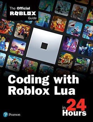 Buchcover Coding with Roblox Lua in 24 Hours: The Official Roblox Guide (English Edition) | Official Roblox Books (HarperCollins) | EAN 9780136829287 | ISBN 0-13-682928-7 | ISBN 978-0-13-682928-7