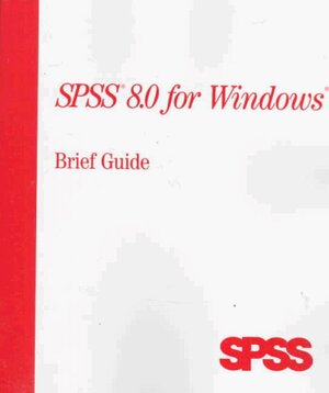 Buchcover Spss 8.0 for Windows Brief Guide | Spss Inc. | EAN 9780136879145 | ISBN 0-13-687914-4 | ISBN 978-0-13-687914-5