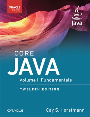 Buchcover Core Java: Fundamentals, Volume 1 | Cay Horstmann | EAN 9780137673629 | ISBN 0-13-767362-0 | ISBN 978-0-13-767362-9