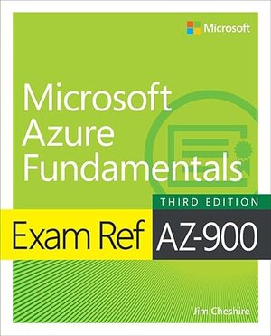 Buchcover Exam Ref AZ-900 Microsoft Azure Fundamentals (English Edition) | Cheshire, Jim | EAN 9780137955268 | ISBN 0-13-795526-X | ISBN 978-0-13-795526-8