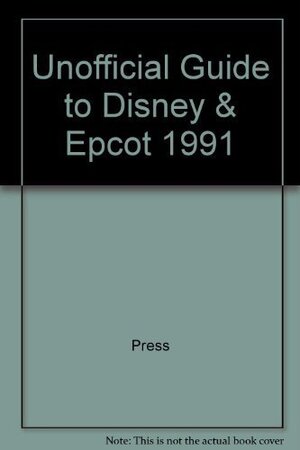 Buchcover Unofficial Guide to Disney & Epcot 1991 | Press | EAN 9780139316197 | ISBN 0-13-931619-1 | ISBN 978-0-13-931619-7