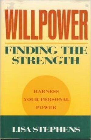 Buchcover Willpower: Finding the Strength | Stephens, Lisa | EAN 9780139606755 | ISBN 0-13-960675-0 | ISBN 978-0-13-960675-5