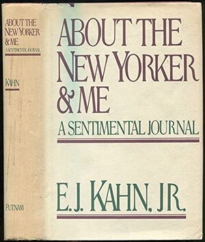 Buchcover About the New Yorker And me: A Sentimental Journal  | EAN 9780140114287 | ISBN 0-14-011428-9 | ISBN 978-0-14-011428-7