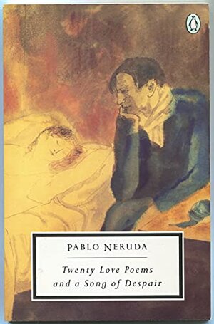 Buchcover Twenty Love Poems And a Song of Despair | Neruda, Pablo, Merwin, W. | EAN 9780140186482 | ISBN 0-14-018648-4 | ISBN 978-0-14-018648-2