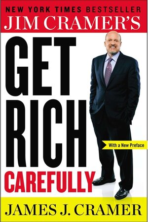Buchcover Jim Cramer's Get Rich Carefully. James J. Cramer | James J. Cramer | EAN 9780142181386 | ISBN 0-14-218138-2 | ISBN 978-0-14-218138-6