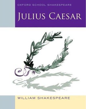 Buchcover Julius Caesar. William Shakespeare | William Shakespeare | EAN 9780198328681 | ISBN 0-19-832868-0 | ISBN 978-0-19-832868-1