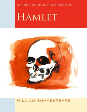 Buchcover Oxford School Shakespeare - Fourth Edition / Ab 11. Schuljahr - Hamlet | William Shakespeare | EAN 9780198328704 | ISBN 0-19-832870-2 | ISBN 978-0-19-832870-4