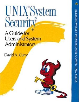 Buchcover Unix System Security: A Guide for Users and System Administrators (Addison-Wesley Professional Computing Series) | Curry, David A. | EAN 9780201563276 | ISBN 0-201-56327-4 | ISBN 978-0-201-56327-6