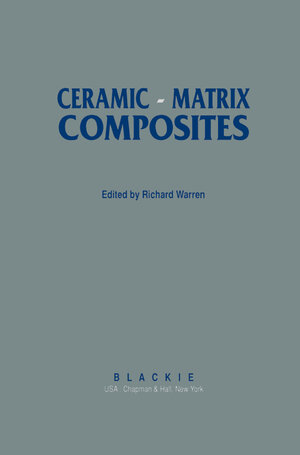 Buchcover Ceramic-Matrix Composites | R. Warren | EAN 9780216926820 | ISBN 0-216-92682-3 | ISBN 978-0-216-92682-0