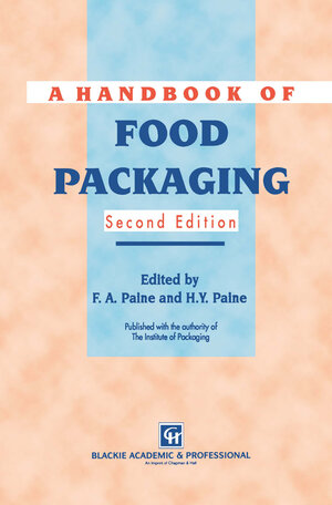 Buchcover A Handbook of Food Packaging | Frank A. Paine | EAN 9780216932104 | ISBN 0-216-93210-6 | ISBN 978-0-216-93210-4