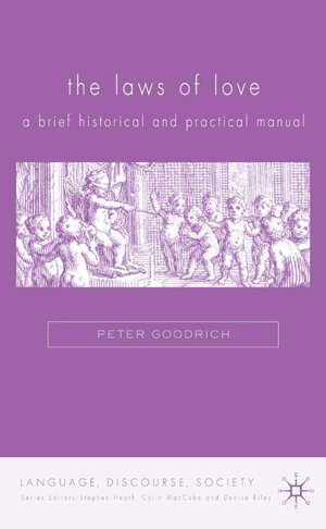 Buchcover The Laws of Love | P. Goodrich | EAN 9780230007185 | ISBN 0-230-00718-X | ISBN 978-0-230-00718-5