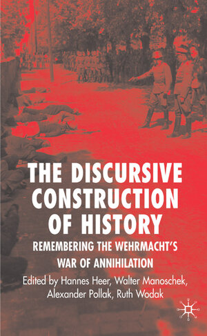 Buchcover The Discursive Construction of History | Ruth Wodak | EAN 9780230013230 | ISBN 0-230-01323-6 | ISBN 978-0-230-01323-0