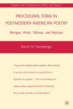 Buchcover Procedural Form in Postmodern American Poetry | D. Huntsperger | EAN 9780230106109 | ISBN 0-230-10610-2 | ISBN 978-0-230-10610-9