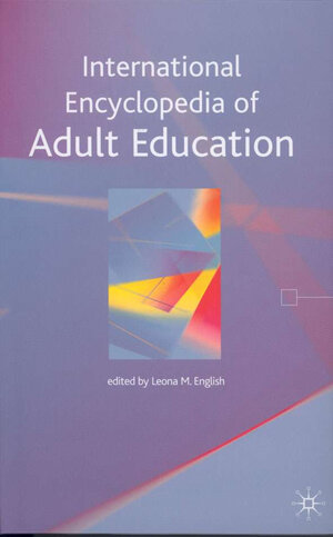 Buchcover International Encyclopedia of Adult Education  | EAN 9780230201712 | ISBN 0-230-20171-7 | ISBN 978-0-230-20171-2