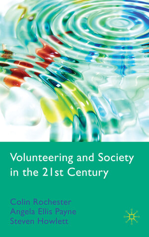 Buchcover Volunteering and Society in the 21st Century | C. Rochester | EAN 9780230210585 | ISBN 0-230-21058-9 | ISBN 978-0-230-21058-5